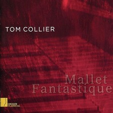 Tom Collier Mallet Fantastique (CD) (UK IMPORT)