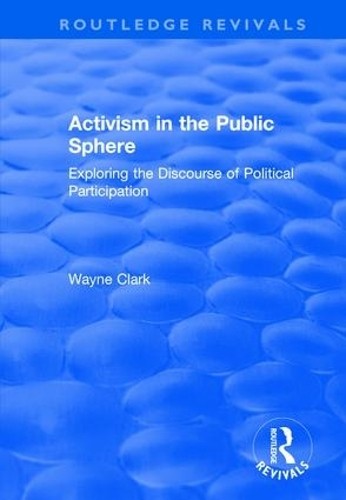 Activism in the Public Sphere - 9781138728639