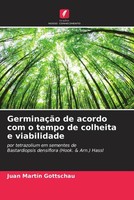 GerminaçãO De Acordo Com O Tempo De Colheita E Viabilidade Juan MartíN Gottschau