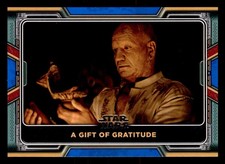 38 A gift of gratitude Star Wars Book Of Boba Fett 2022 Topps TCG CCG