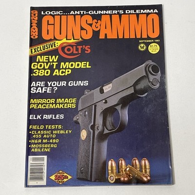 Guns & Ammo Magazine Sept 1983 Logic Anit-Gunners Dilemma Government Model .380