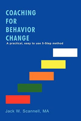 Coaching for Behavior Change: A Practical, Easy to Use  - Paperback / softback N