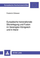 Frederick Gillessen | EuropäIsche Transnationale Sitzverlegung Und Fusion Im...