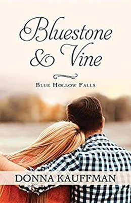 Bluestone and Vine Paperback Donna Kauffman