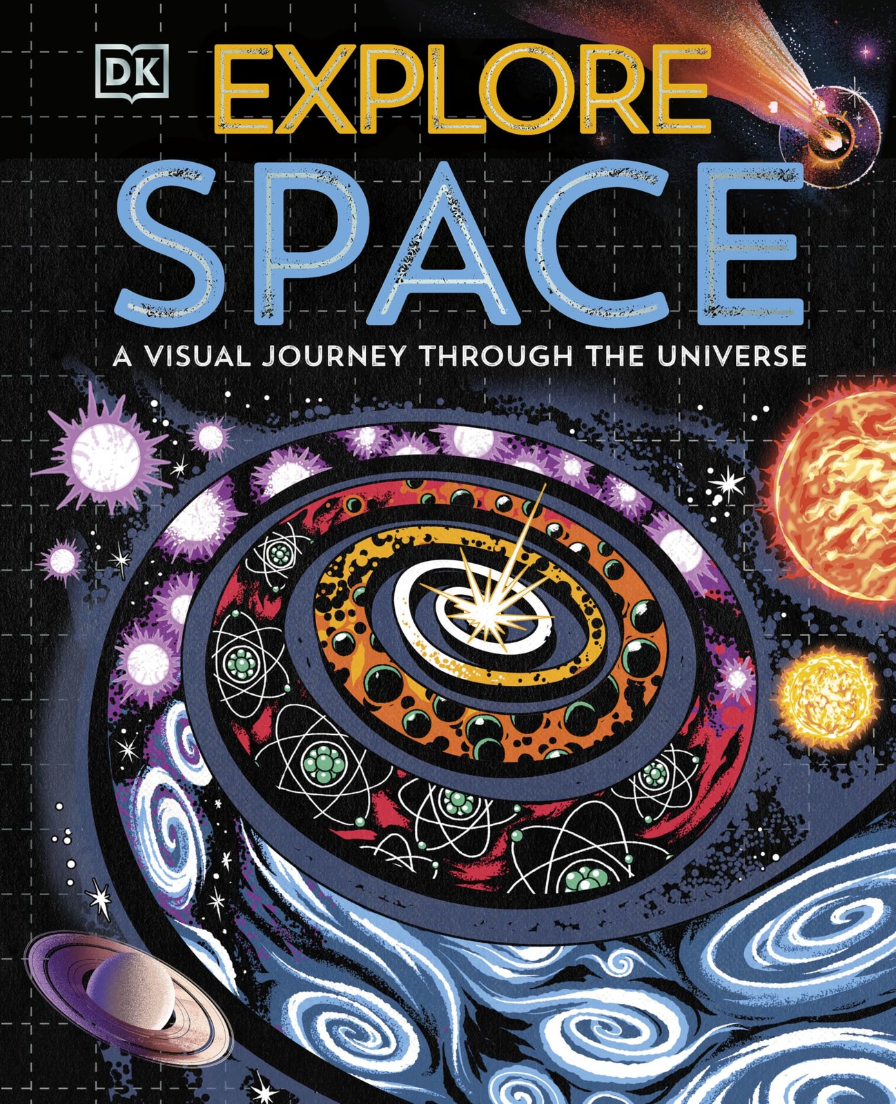 Explore: Space A Visual Journey Through the Universe by DK (Hardback Book) - Image 5