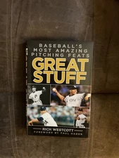 Great Stuff: Baseball's Most Amazing Pitching Feats, by Rich Westcott