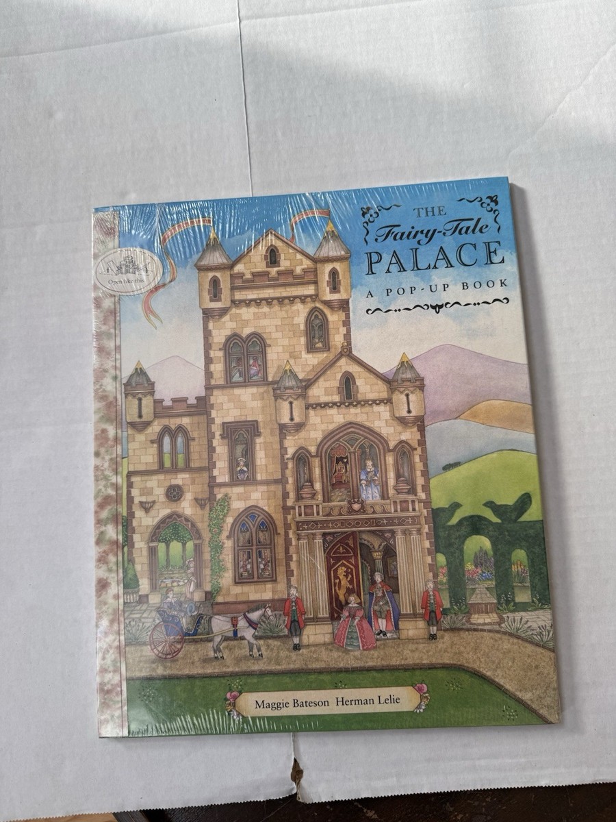 The Fairy-Tale Palace： A Pop-Up Book The Fairy-Tale Palace: A Pop-Up Book By Maggie Bateson & Herman