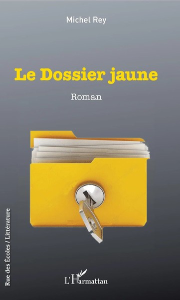 Le Dossier Jaune Michel Rey Taschenbuch Rue des écoles 216 S. FranzöSisch 2022-image