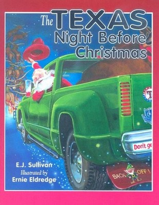 THE TEXAS NIGHT BEFORE CHRISTMAS (NIGHT BEFORE CHRISTMAS By E. J. Sullivan VG