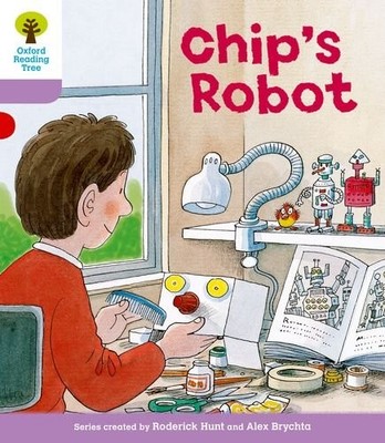 Oxford Reading Tree: Level 1+: More First Sentences B: Chip's Robot by Roderick