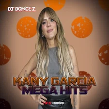 DJ DonCez - Kany Garcia Mega Hits