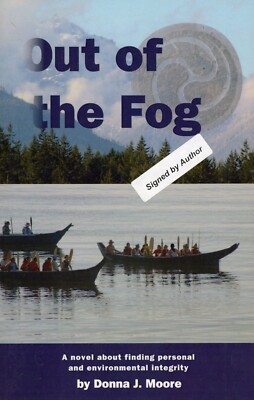 SIGNED - Out of the Fog (PB, 2009) Donna J. Moore NEW