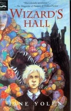 Wizard's Hall by Yolen, Jane