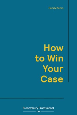 How to Win Your Case by Kemp, Sandy