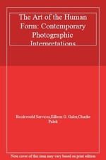 The Art of the Human Form: Contemporary Photographic Interpretat