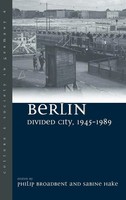 Philip Broadbent (U. A.) | Berlin Divided City, 1945-1989 | Buch | Englisch