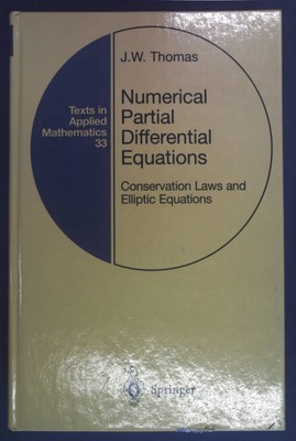 Numerical Partial Differential Equations: Conservation Laws and Elliptic Equatio