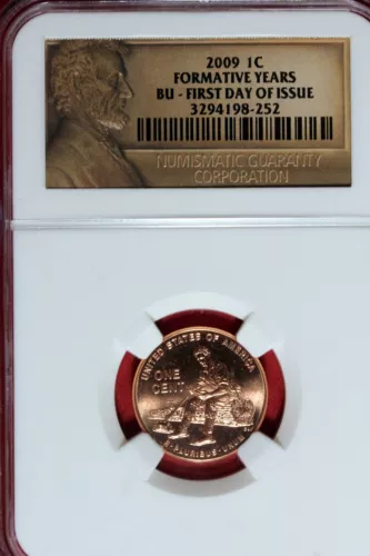 2009 - NGC BU FIRST DAY OF ISSUE FORMATIVE YEARS LINCOLN CENT!!  #B48291