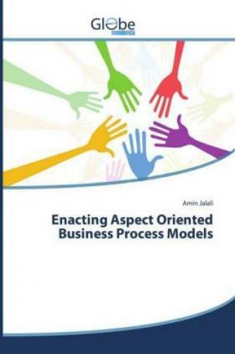 Thumbnail - Enacting Aspect Oriented Business Process Models 2722