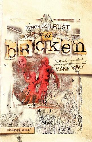 Thumbnail - Sharon Grace When The Trust Is Broken (taschenbuch)