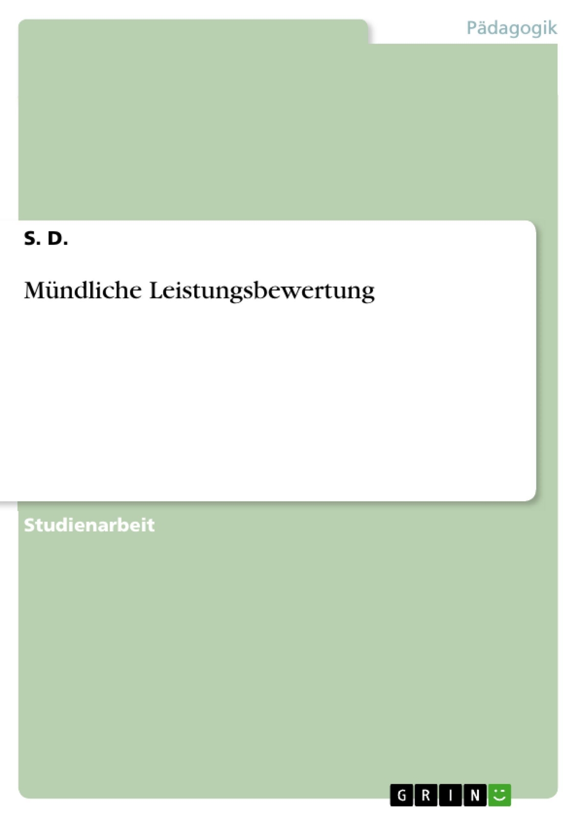 Thumbnail - Mündliche Leistungsbewertung | S. D. | Taschenbuch | Paperback | 24 S.