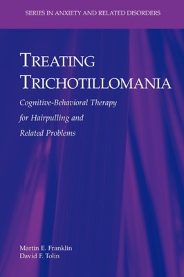 Franklin - Treating Trichotillomania   Cognitive-Behavioral Therapy fo - X555z