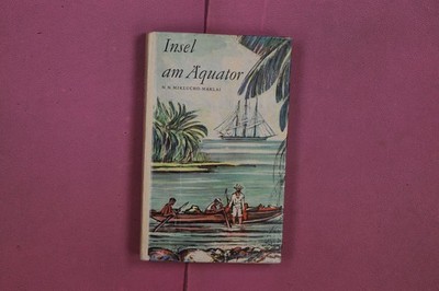 335235 N. N. Miklucho-Maklai INSEL AM ÄQUATOR Der Kinderbuchverlag HC