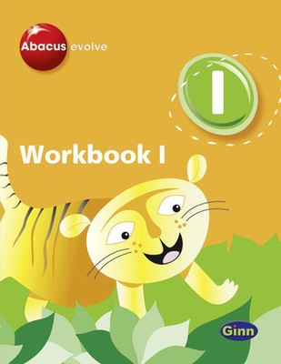Abacus Evolve (2005) Core Components: Abacus Evolve Year 1 Workbook 1