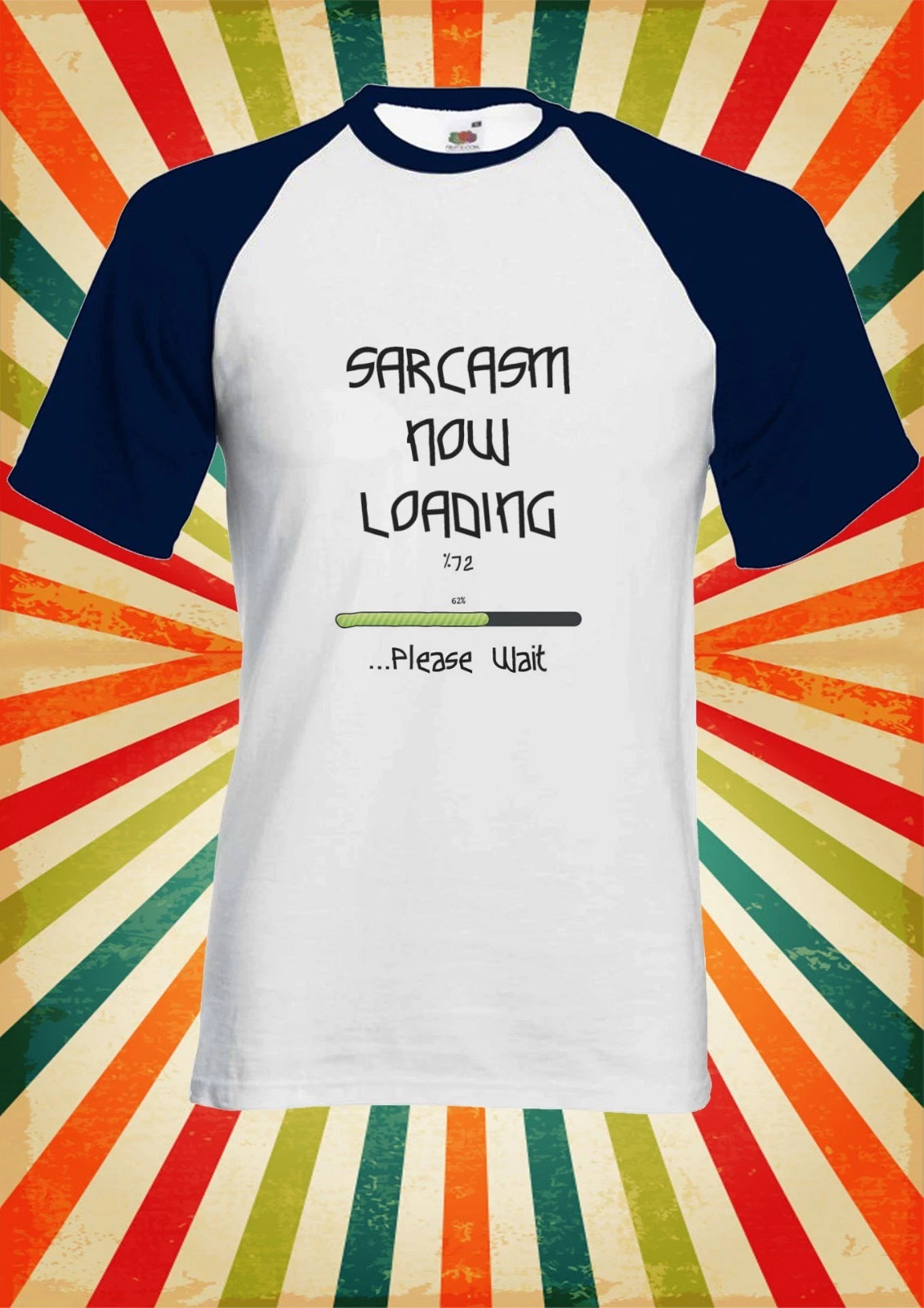 Sarcasm Now Loading Funny Men Women Long Short Sleeve Baseball Shirt