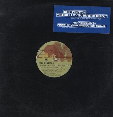 CeCe Peniston* - Before I Lay (You Drive Me Crazy) / House Party (12'', Promo)