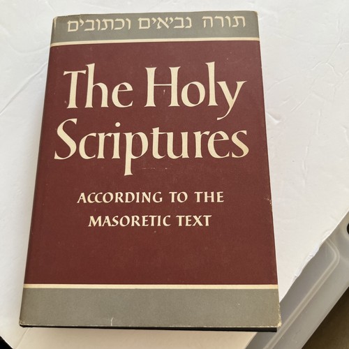 THE HOLY SCRIPTURES, MASORETIC TEXT, JEWISH PUBLICATION SOCIETY, 1961, HC