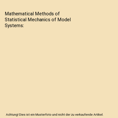 Mathematical Methods of Statistical Mechanics of Model Systems, Bogolubov, N. N.