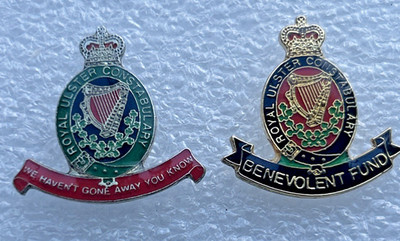 Royal Ulster Constabulary Badges -We Havent Gone Away You Know & Benevolent Fund