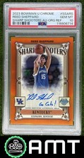 Reed Sheppard PSA 10 2023-24 Bowman University Chrome 22/25 Sharp Auto Orange