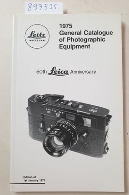 Leitz General Catalogue of Photographic Equipment : Ernst, Leitz (Firm):
