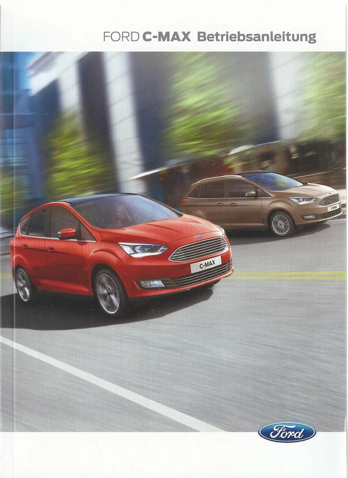 FORD C-MAX Betriebsanleitung 2015 Bedienungsanleitung Handbuch Bordbuch BA - Bild 1 von 1