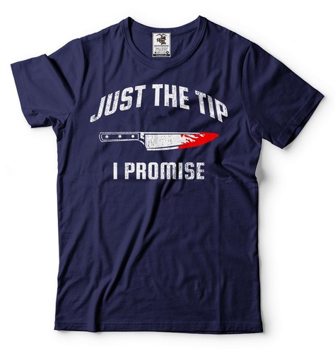 Just The Tip I Promise Knife Camisa de Terror Película Camiseta Disfraz de Halloween - Imagen 4 de 8