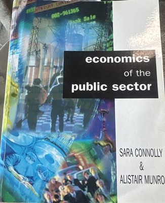 Economics of Public Sector Paperback Alistair, Connolly, Sara