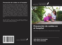 PrevencióN De CaíDas En El Hospital Ana Silva Almeida