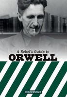 John Newsinger | A Rebel's Guide To George Orwell | Taschenbuch | Englisch