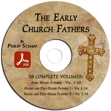 Early Church Fathers-Philip Schaff-ALL 38 VOLUMES-Christ Bible History Nicene-CD