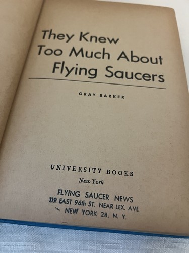They Knew Too Much About Flying Saucers by Gray Barker (1956) Secret UFO Stories - Picture 2 of 4