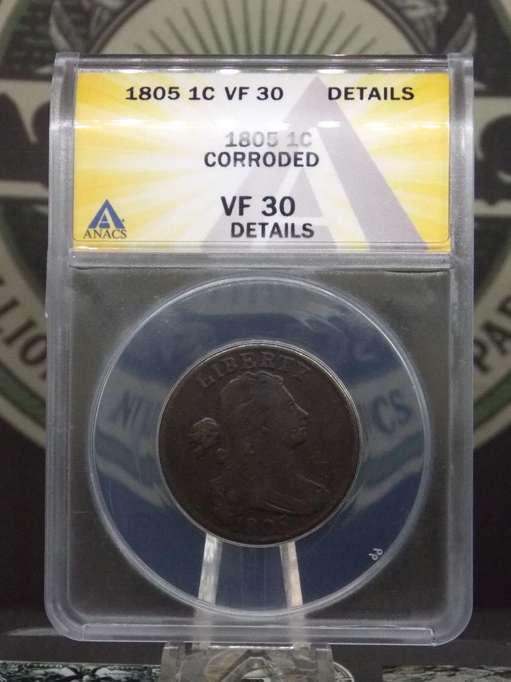 1805 Draped BUST Large Cent 1c ANACS VF30 Details #761 Very Fine ECC&C, Inc. - Image 3 of 4