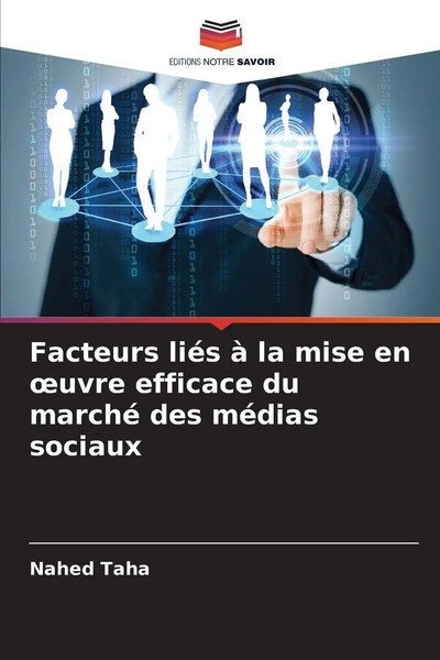 Nahed Taha | Facteurs LiéS à La Mise En ¿Uvre Efficace Du Marché Des MéDias...-image