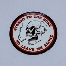 Stoned To The Bone Skeleton Skull Sticker Decal Art Decor Vinyl Journal Tc6