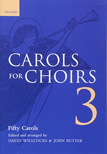 Carols for Choirs 3: Vocal score (. . . for Choirs Collections)