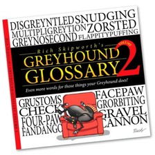 Rich Skipworth's Greyhound Glossary Volume 2