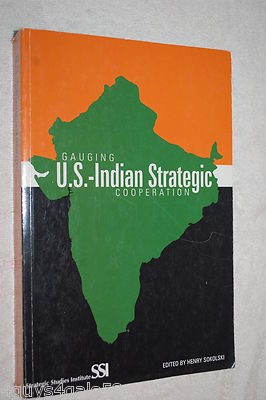 Gauging U. S. -Indian Strategic Cooperation by Strategic Studies ...