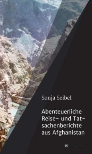 Thumbnail - Abenteuerliche Reise- Und Tatsachenberichte Aus Afghanistan 5465