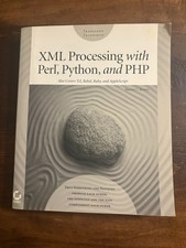 XML PROCESSING WITH PERL, PYTHON, AND PHP By Martin C. Brown Excellent Condition